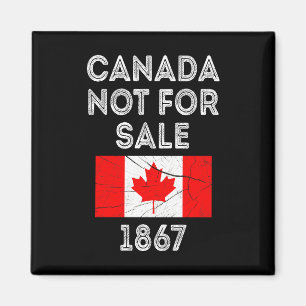 Canada Not For Sale – Proud and Patriotic Magnet