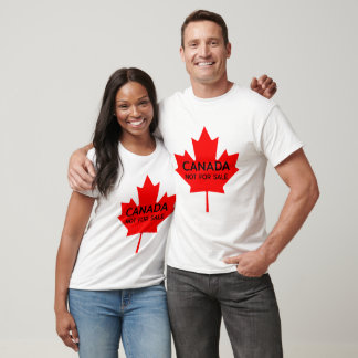 Canada Not For Sale T-Shirt
