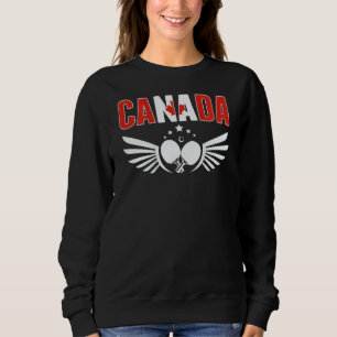 Canada Table Tennis   Support Canadian Ping Pong T Sweatshirt