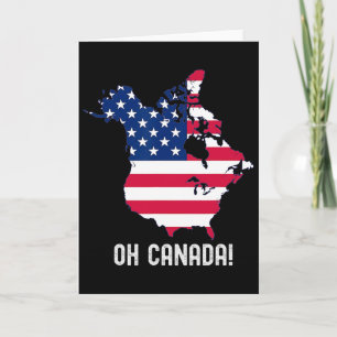 Canada Usa 51st State Map American Flag Usa Oh Can Card