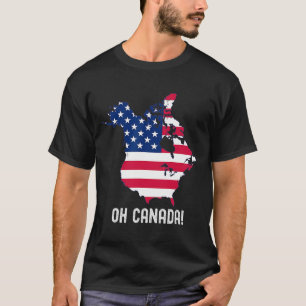 Canada Usa 51st State Map American Flag Usa Oh Can T-Shirt