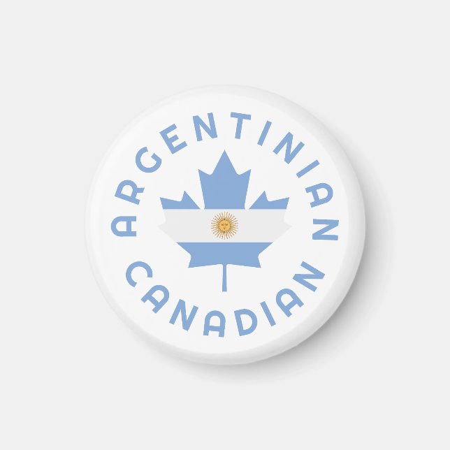 Canadian Argentinian  Roots  Magnet (Front)