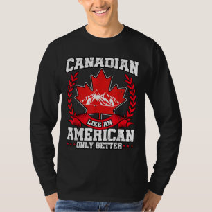 Canadian Canada Flag Maple Leaf USA American T-Shirt