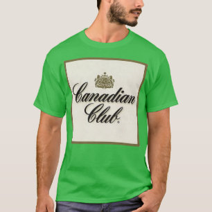 Canadian Club 2 T-Shirt