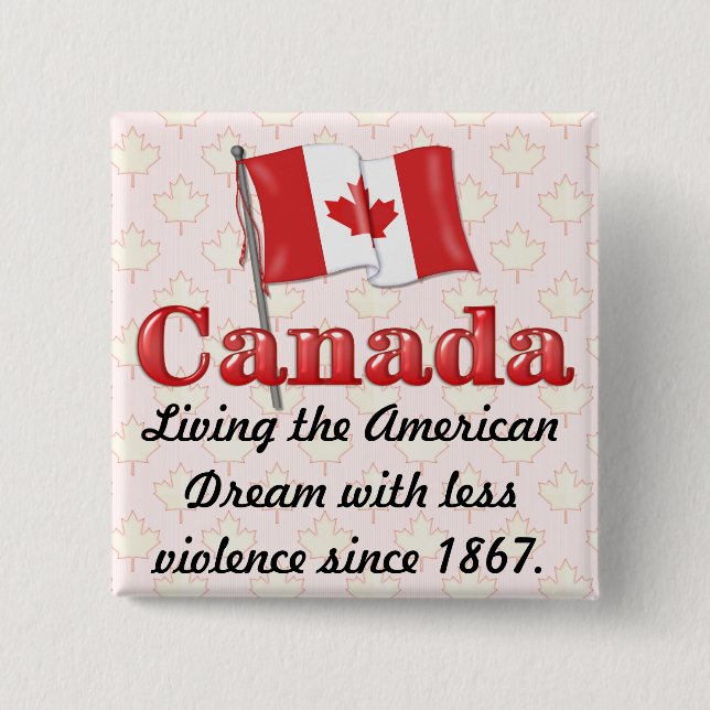 Canadian Dream 15 Cm Square Badge (Front)