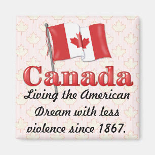 Canadian Dream Magnet