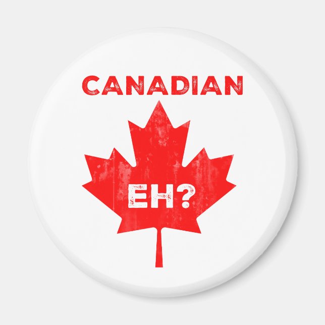 Canadian Eh? Maple Leaf Magnet (Front)
