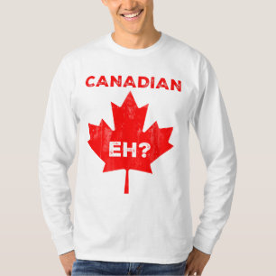 Canadian Eh? Maple Leaf T-Shirt