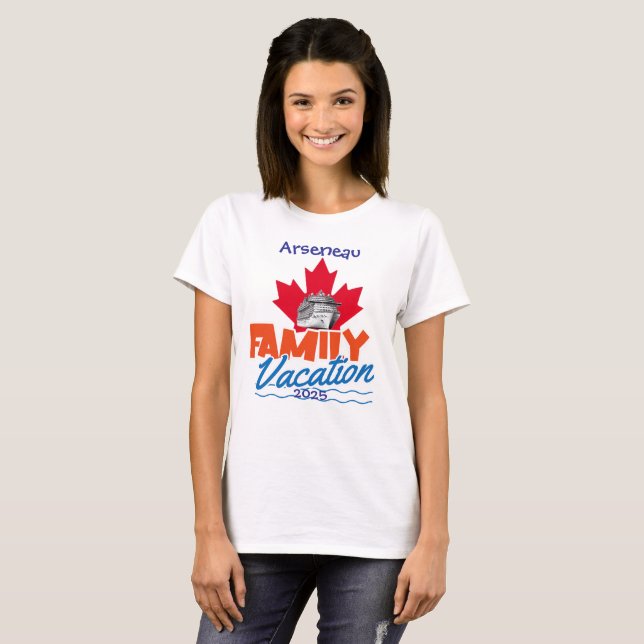  Canadian Family Cruise Vacation Personalise T-Shirt (Front Full)