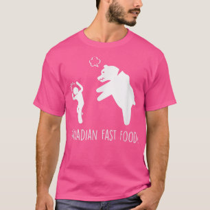 Canadian Fast Food Bear Hunting Camping Campers T-Shirt