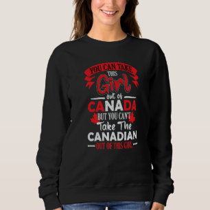 Canadian girl canadian roots proud of canada canad sweatshirt