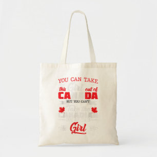 Canadian girl canadian roots proud of canada canad tote bag
