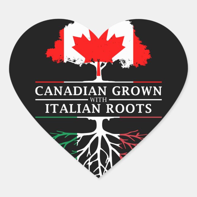 Canadian Grown with Italian Roots   Italy Design Heart Sticker (Front)