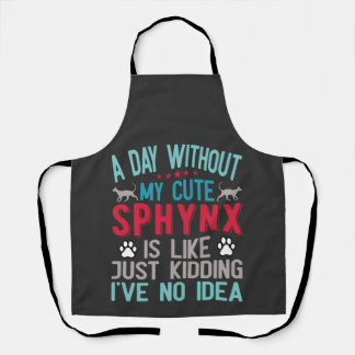 Canadian Hairless Sphynx Cat Owner Funny Saying Apron