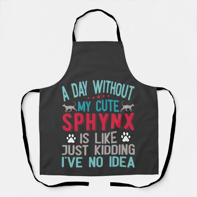 Canadian Hairless Sphynx Cat Owner Funny Saying Apron (Front)