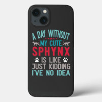 Canadian Hairless Sphynx Cat Owner Funny Saying