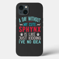 Canadian Hairless Sphynx Cat Owner Funny Saying