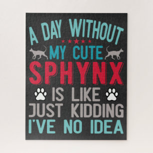 Canadian Hairless Sphynx Cat Owner Funny Saying Jigsaw Puzzle
