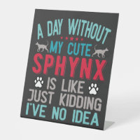Canadian Hairless Sphynx Cat Owner Funny Saying