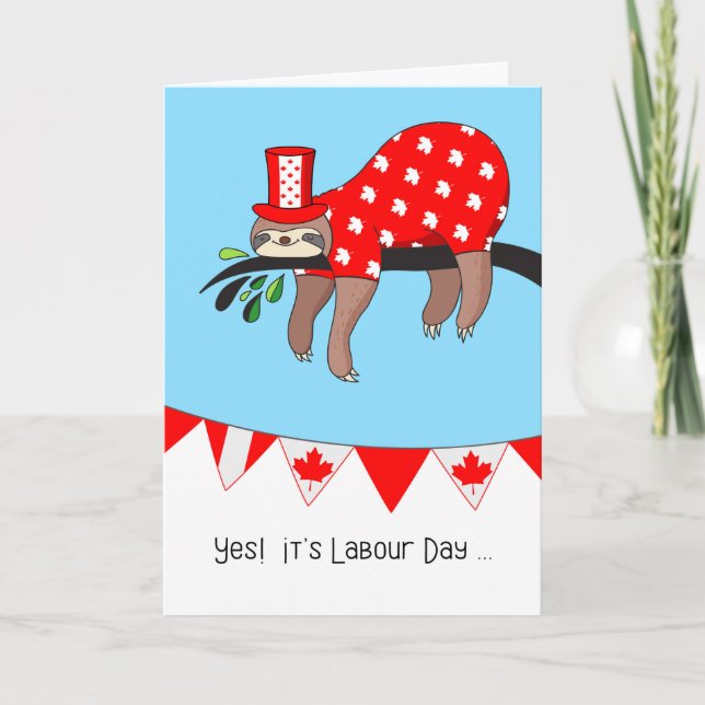 Canadian Labour Day - Funny Sloth Relaxing Card (Front)