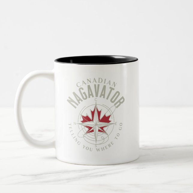 Canadian Nagavator Telling you Where to Go Two-Tone Coffee Mug (Left)
