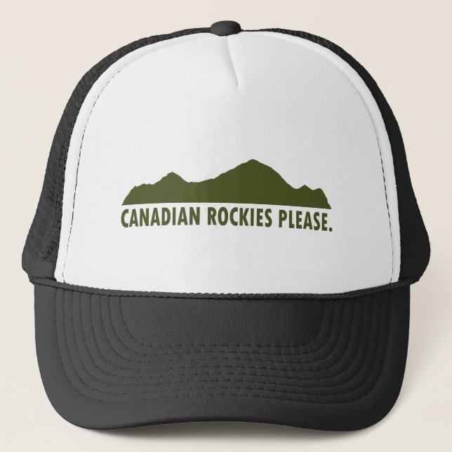 Canadian Rockies Please Trucker Hat (Front)