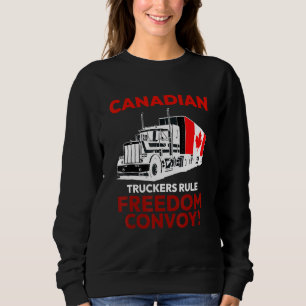 Canadian Truckers Rule Freedom Convoy 2022 Canada  Sweatshirt