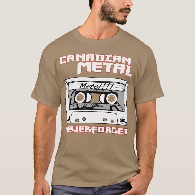 CanadianMetalWHITE edited T-Shirt (Front)