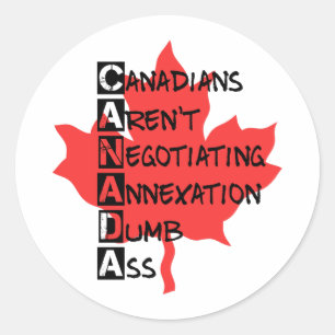 Canadians Aren't Negotiating Classic Round Sticker