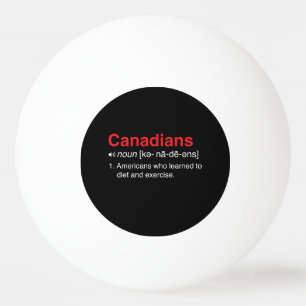 Canadians Definition Ping Pong Ball