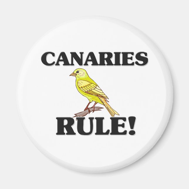 CANARIES Rule! Magnet (Front)