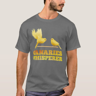 Canaries Whisperer Canary Bird Whisperer vintage T-Shirt