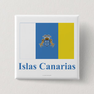 Canary Islands Flag with Name in Spanish 15 Cm Square Badge