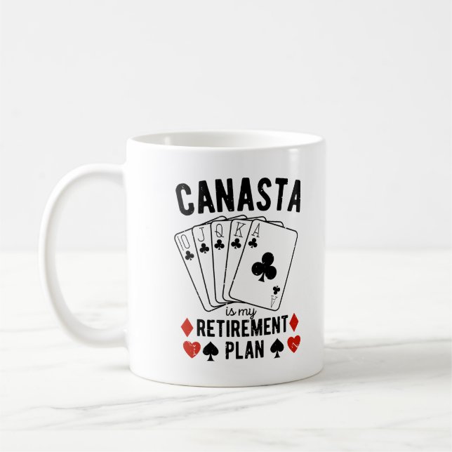 Canasta is my retirement plan coffee mug (Left)
