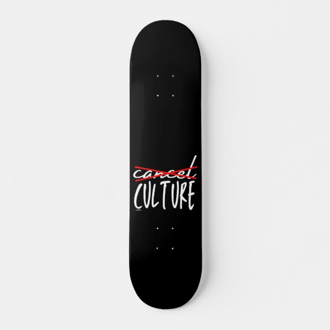 CANCEL CANCEL CULTURE funny sarcastic              Skateboard (Front)
