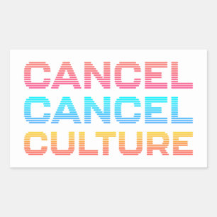 Cancel Cancel Culture Meme Custom Background Colou Rectangular Sticker
