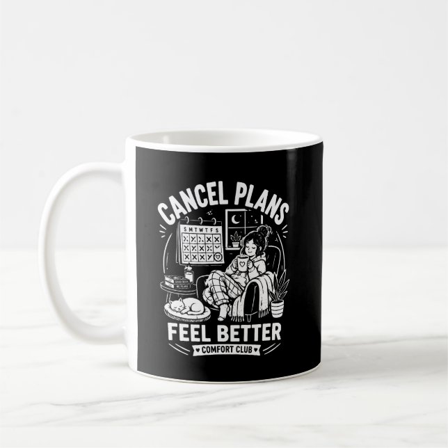 Cancel Plans Comfort Club Coffee Mug (Left)