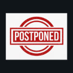 Cancelled Event Postponed New Date Cancellation Postcard<br><div class="desc">Cancelled Event Postponed New Date Cancellation Postcard. Personalise this custom design with your own details.</div>