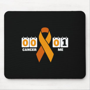 Cancer 0 me 1 orange ribbon leukemia blood cancer  mouse pad