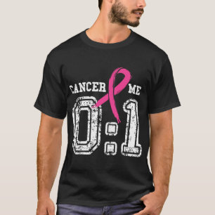 Cancer 0 Me 1 Shirt Breast Cancer Awareness Surviv