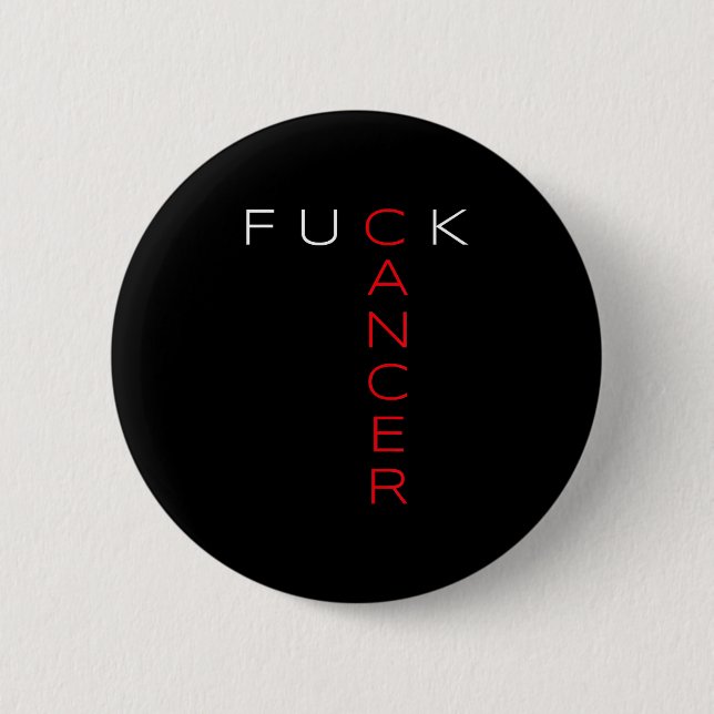 Cancer  6 cm round badge (Front)