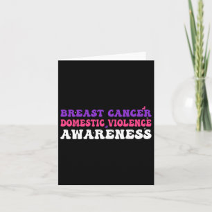 Cancer And Domestic Violence Awareness Month Suppo Card
