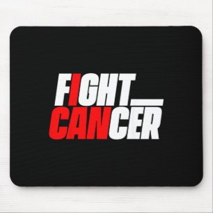 Cancer Awareness Care - I Can - Fight Cancer Mouse Pad