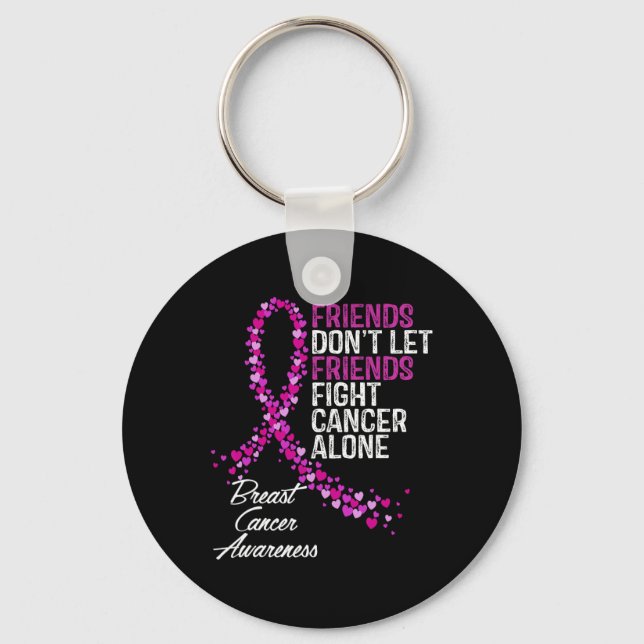 Cancer Awareness Friends Fighter Support  Key Ring (Front)