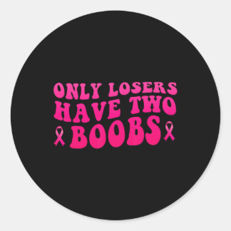 Cancer Awareness Funny Mastectomy Classic Round Sticker