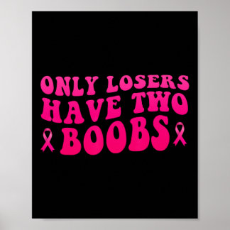 Cancer Awareness Funny Mastectomy Poster