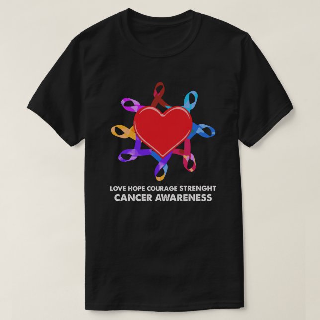 Cancer Awareness Heart Ribbon | Love Hope Courage  T-Shirt (Design Front)