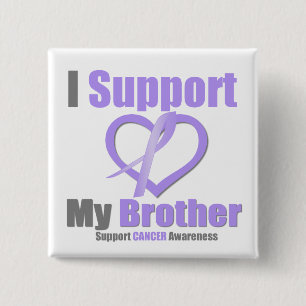 Cancer Awareness I Support My Brother 15 Cm Square Badge