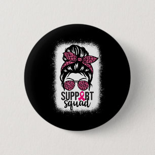 Cancer Awareness Support-squad Messy Bun Warrior 1 6 Cm Round Badge