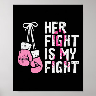 Cancer Boxing Gloves Her Fight My Fight Women Men Poster